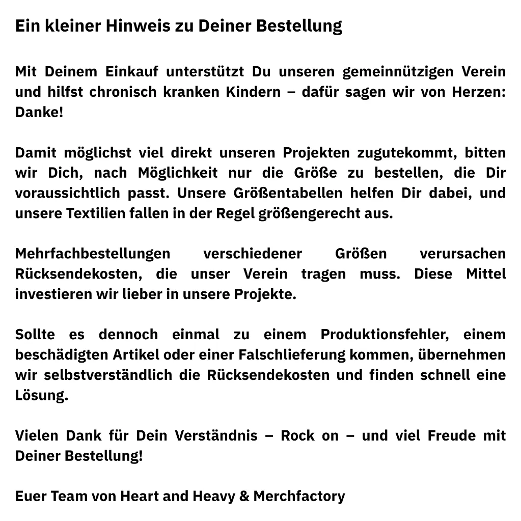 Ein kleiner Hinweis zu Deiner Bestellung Mit Deinem Einkauf unterstützt Du unseren gemeinnützigen Verein und hilfst chronisch kranken Kindern – dafür sagen wir von Herzen Danke! Damit möglichst vi.webp